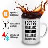 I got 99 problems Camper Mug 12oz - Biliards Solves - Pool Player Gifts Table Rail Balls Chalk Cue Sticks view 4