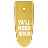 NDZ Performance Magazine Base Plate Finger Extension for Smith & Wesson M&P Shield EZ 9mm, Laser Engraved Aluminum in Gold - Y'all Need Jesus Text view 1