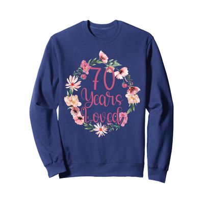 70 Years Loved 70th Bday Birthday Party Grandma Women Sweatshirt