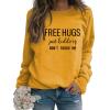 Sweatshirt for Womens Free Hugs Just Kidding Dont Touch Me Funny Letter Print Shirts Long Sleeve Tops Loose Pullover Yellow
