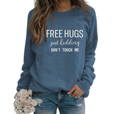 Sweatshirt for Womens Free Hugs Just Kidding Dont Touch Me Funny Letter Print Shirts Long Sleeve Tops Loose Pullover Blue