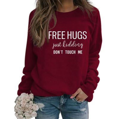 Sweatshirt for Womens Free Hugs Just Kidding Dont Touch Me Funny Letter Print Shirts Long Sleeve Tops Loose Pullover Wine Red