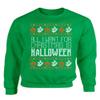 ALLNTRENDS All I Want For Christmas Is Halloween Ugly Sweater Adult Unisex Funny Xmas Sweatshirt (2XL, Irish Green) view 1