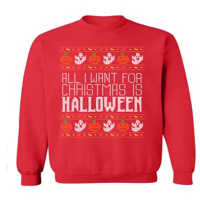 ALLNTRENDS All I Want For Christmas Is Halloween Ugly Sweater Adult Unisex Funny Xmas Sweatshirt (XL, Red)
