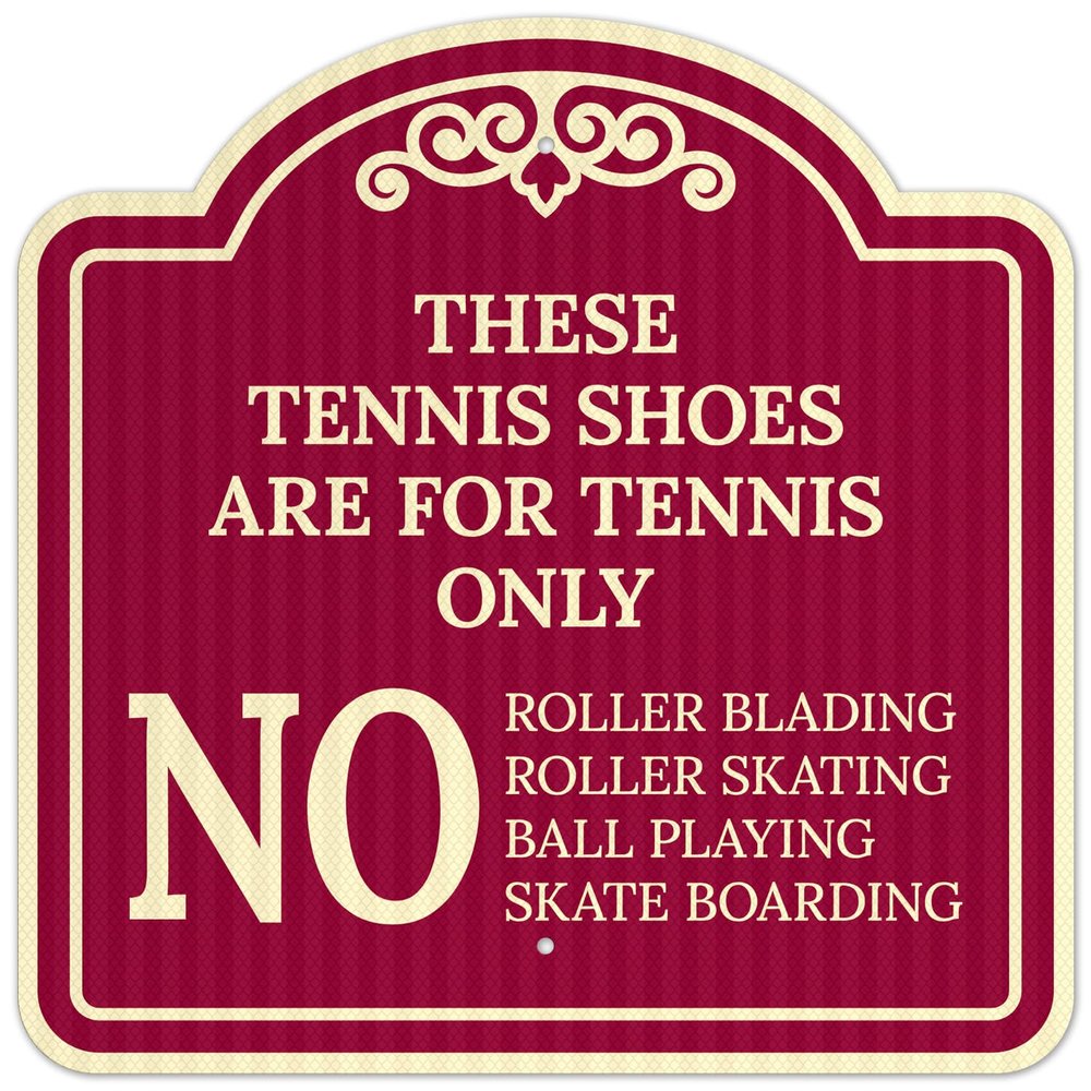These Tennis Courts are for Tennis Only Dcor Sign, Burgundy Dark, 24x24 Inches, ACM, Fade Resistant, Made in USA by Sigo Signs