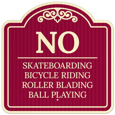No Bicycle Riding Roller Blading Ball Playing Dcor Sign, Burgundy Dark, 24x24 Inches, ACM, Fade Resistant, Made in USA