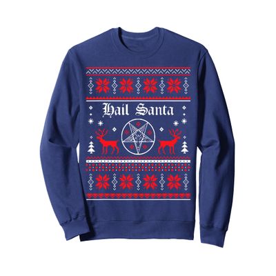 Hail Santa Ugly Christmas Sweater Sweatshirt