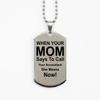 Dog Tag Necklace, Accountant, When Your Mom Says to Call Your Accountant She Means Now, Silver Stainless Steel, Engraved view 1