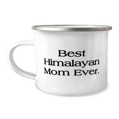 Fun Himalayan Cat 12oz Camping Mug, Best Himalayan Mom Ever, Cute for Cat Lovers, Holiday