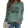 But First Coffee Sweatshirt for Women Crewneck Sweatshirts Coffee Graphic Long Sleeve Pullover Tops for Coffee Lover view 1