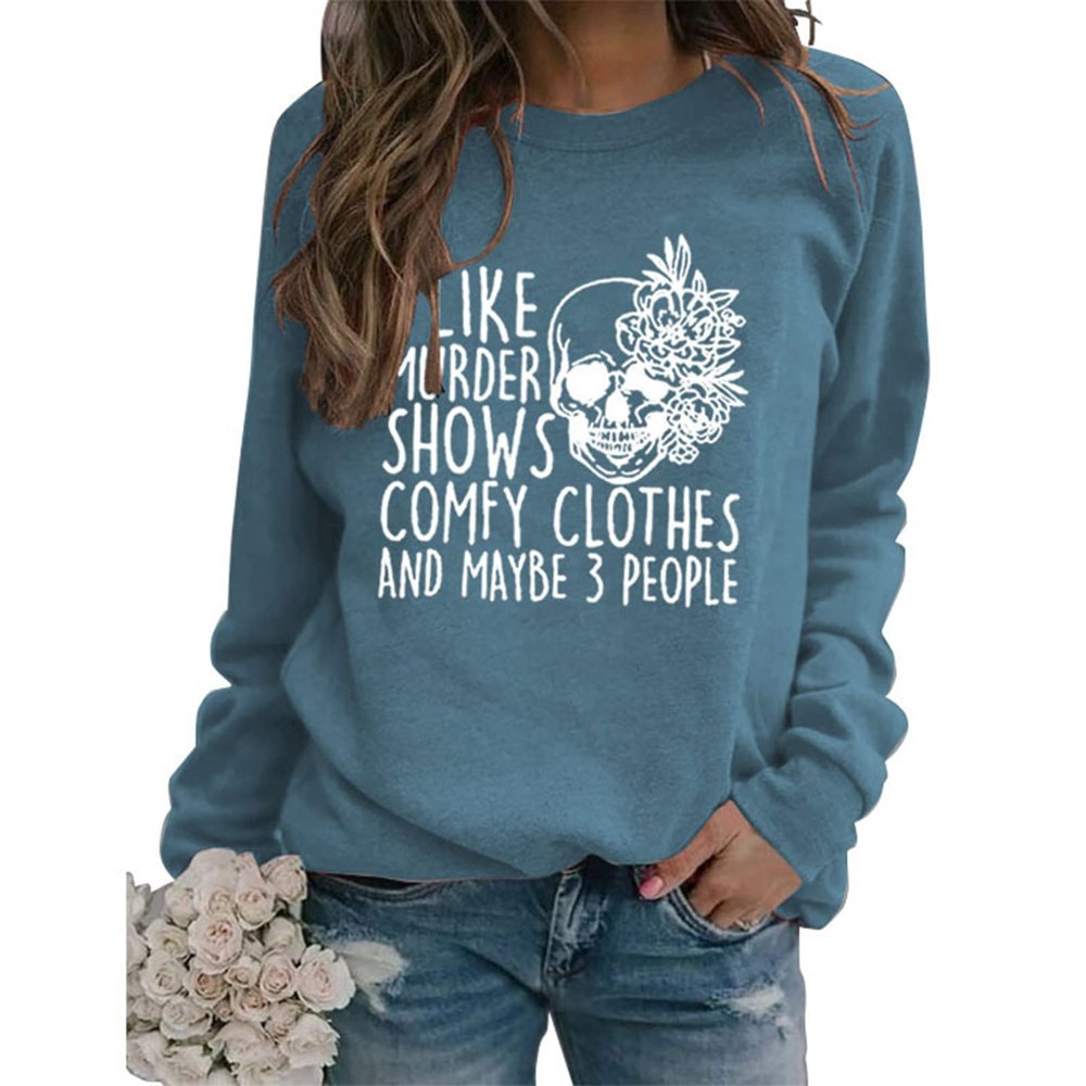 BOFUPAGO I Like Murder Shows Comfy Clothes and Maybe 3 People Sweatshirt for Women Crewneck Sweatshirts Long Sleeve Tops Blue