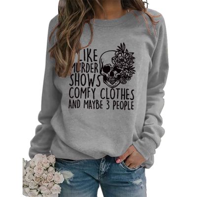 BOFUPAGO I Like Murder Shows Comfy Clothes and Maybe 3 People Sweatshirt for Women Crewneck Sweatshirts Long Sleeve Tops Grey