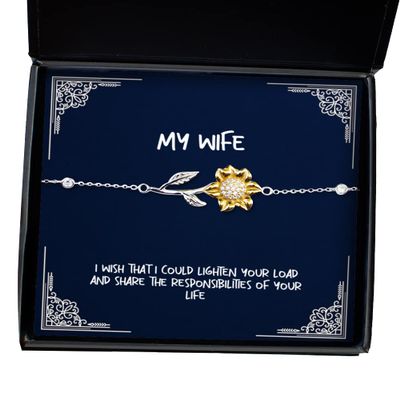 Fancy Wife Sunflower Bracelet, I Wish That I Could Lighten Your Load and Share The, Gifts for Wife, Present from Husband, Jewelry for Wife