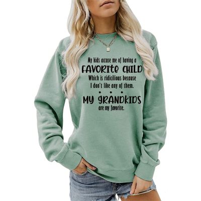 Grandma Sweatshirt for Womens, My Kids Accuse Me of Having A Favorite Child Funny Shirts for Grandma Mom Gifts Light Green