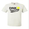 4X-Large White Mens Dink Responsibly Don't Get Smashed Funny Pickleball T-Shirt view 1