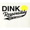 4X-Large White Mens Dink Responsibly Don't Get Smashed Funny Pickleball T-Shirt view 4