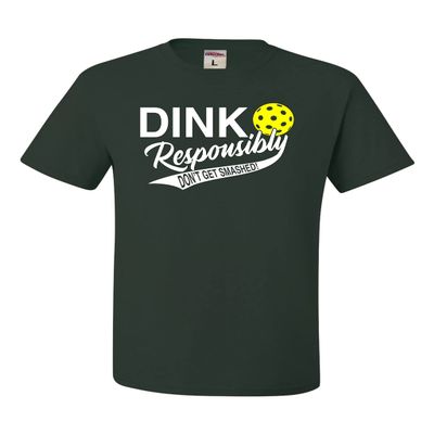5X-Large Forest Green Mens Dink Responsibly Don't Get Smashed Funny Pickleball T-Shirt