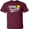 3X-Large Maroon Mens Dink Responsibly Don't Get Smashed Funny Pickleball T-Shirt view 1