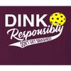 3X-Large Maroon Mens Dink Responsibly Don't Get Smashed Funny Pickleball T-Shirt view 4