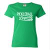 3X-Large Kelly Green Women Pickleball Legend Funny Gift Idea T-Shirt view 3