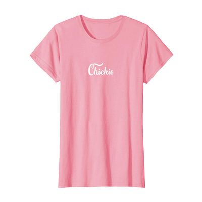 CHICKIE T-Shirt