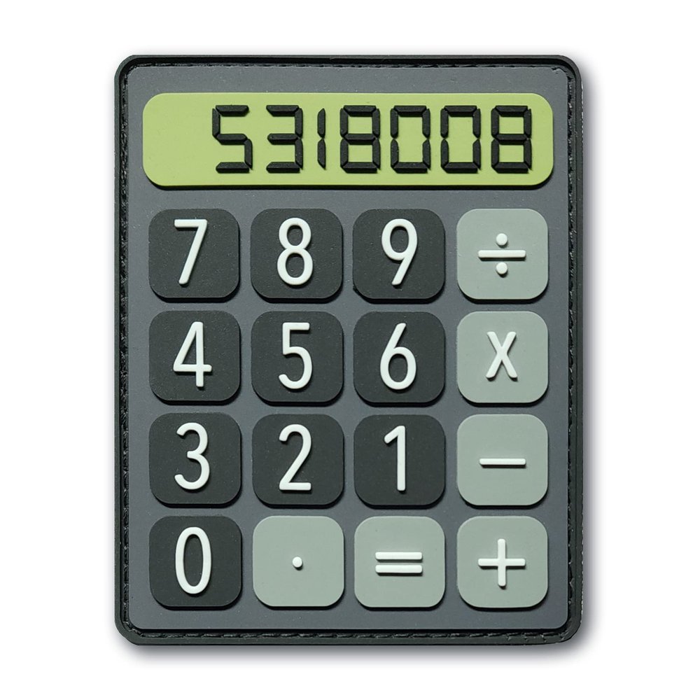 5318008 Calculator - Calculator PVC Morale Patch - Funny Morale, Tactical, Military Patch - Military Patches - Perfect for Your Tactical Military Army Gear, Backpack, Cap, Vest