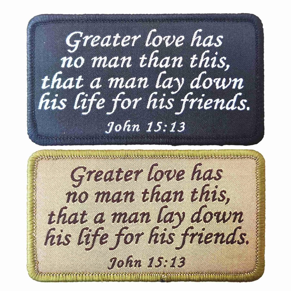 Inspirational Bible Verse Patch, John 15:13 Embroidered Tactical Morale Religion Patch with Hook Loop Backing for Hats Clothes Bags