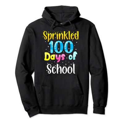 100 days of school teacher Sprinkled 100 days of school Pullover Hoodie