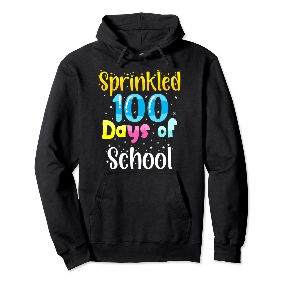 100 days of school teacher Sprinkled 100 days of school Pullover Hoodie