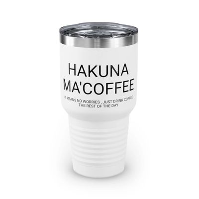 Hakuna Ma'coffee - Ringneck Tumbler, 30oz White 30oz