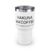 Hakuna Ma'coffee - Ringneck Tumbler, 30oz Teal 30oz view 2