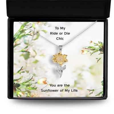 Sunflower Pendant Necklace Gift for Ride or Die Chic, Sunflower Necklace for Ride or Die Chic to My Ride or Die Chic You are The Sunflower of My L