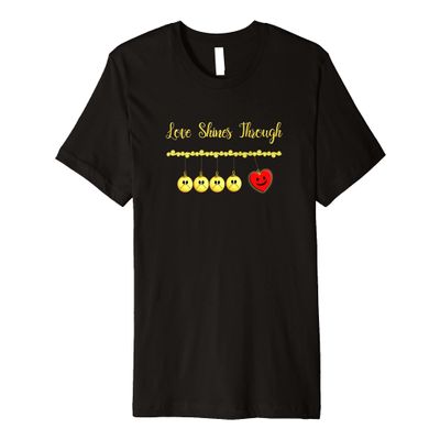 Love Shines Through Clackers Premium T-Shirt
