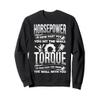 Mechanic Tuning Tuner Car Lover Gift Horsepower Car Guy Sweatshirt view 1