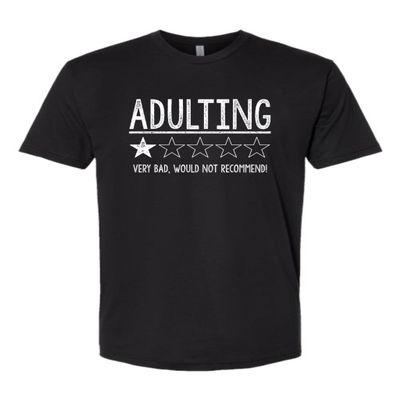 3X-Large Black Mens Adulting 1 Star Very Bad Would Not Recommend Funny Deluxe Soft T-Shirt
