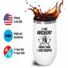 Archery White Edition Wine Tumbler 12oz - Like Archery More - Funny Gift For Archery Coach Athlete Hunt Target Shot Trainer Arrow Bow Sport view 4