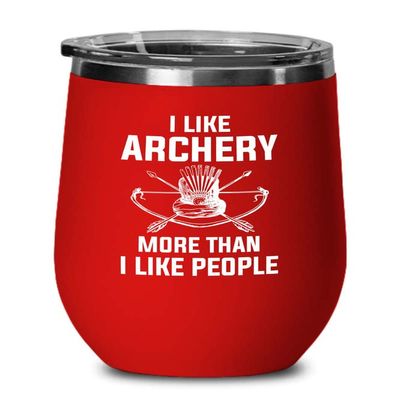 Archery Red Edition Wine Tumbler 12oz - Like Archery More - Funny Gift For Archery Coach Athlete Hunt Target Shot Trainer Arrow Bow Sport