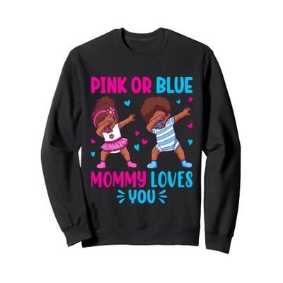 Pink or Blue Mommy Loves You - Mommy to Be Gender Reveal Sweatshirt