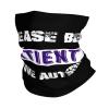 Please Be Patient I Have Autism Seamless Neck Gaiter Shield Scarf Bandana Face Mask Seamless UV Protection for Motorcycle Cycling Riding Running Headbands view 1