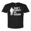 Medium Black Mens Don't Forget My Discount Funny Senior Gift Idea Deluxe Soft T-Shirt view 1