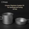 S'more Titanium Cooking Set, Ultralight Eco-Friendly Camping Cookware, 1600ml Pot and 500ml Pan 2 in 1 with Folding Handle for Hiking, Traveling, and Picnic(Large) view 2