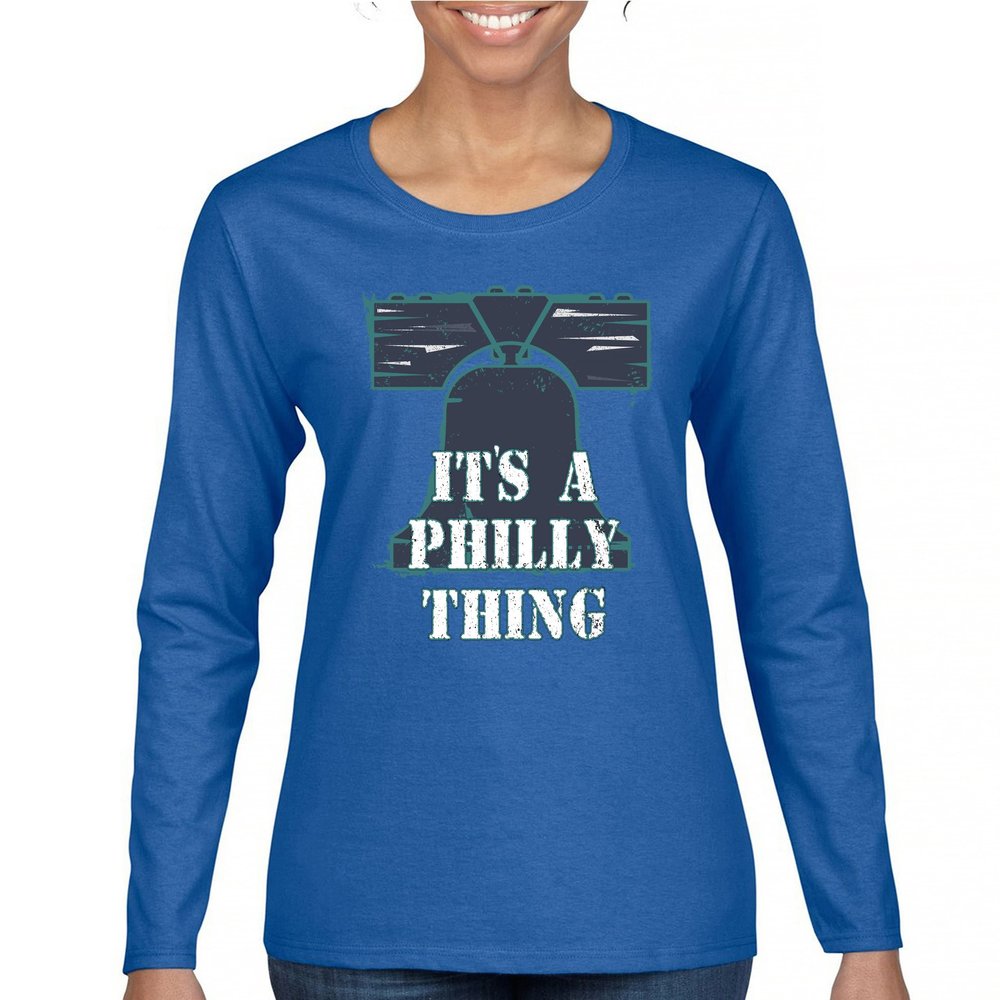 It's a Philly Thing Funny Women's Long Sleeve T-Shirt Philadelphia Championship City of Brotherly Love Football League Fan Blue XX-Large