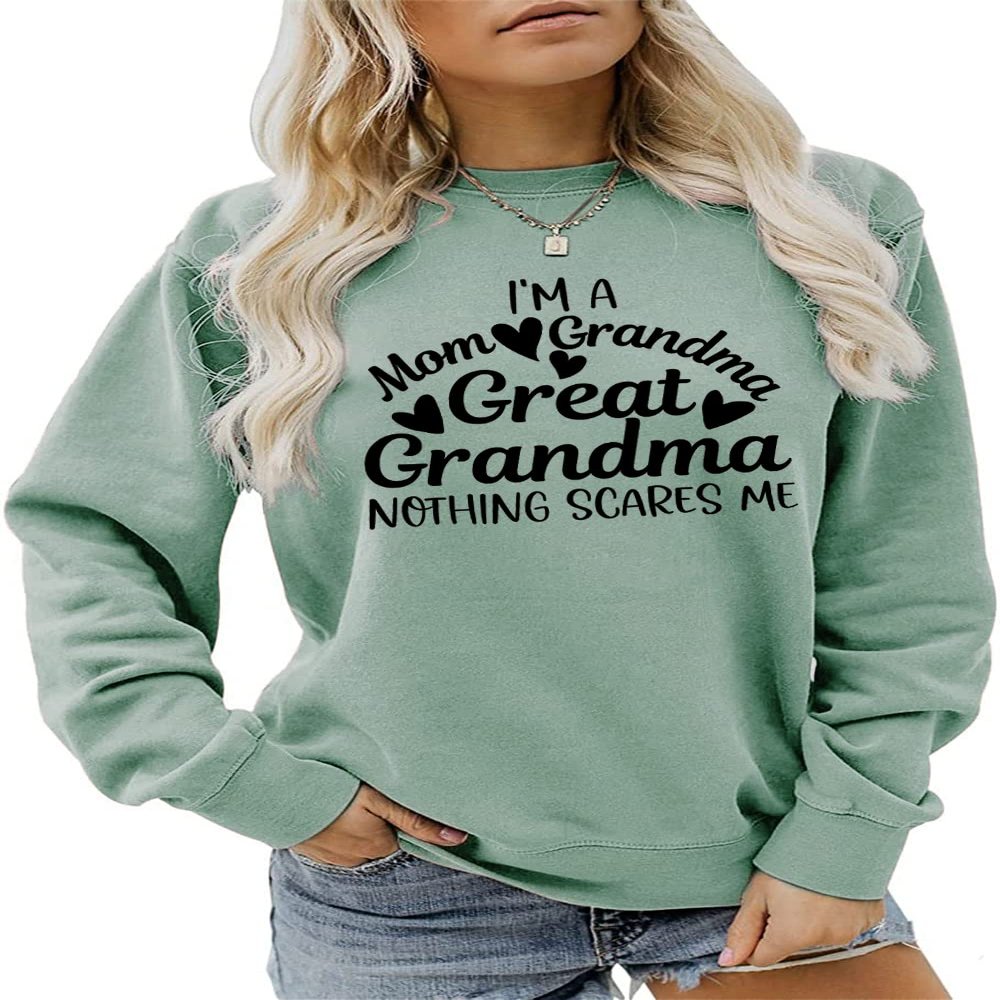 ARTECE I'm A Mom Grandma Great Grandma Sweatshirt Nothing Scares Me Shirt Women Crewneck Pullover Top Mother's Day Shirt Gift Green