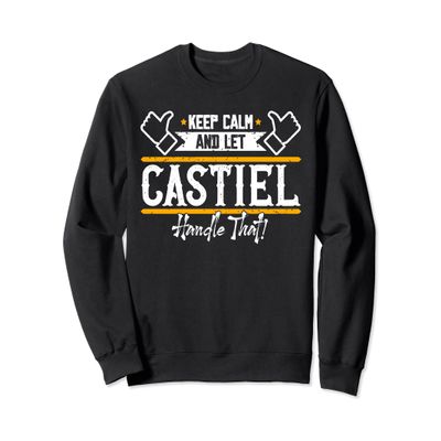 Castiel | Keep Calm and let Castiel handle that Sweatshirt