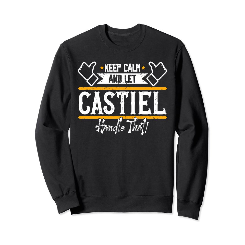 Castiel | Keep Calm and let Castiel handle that Sweatshirt