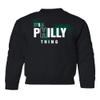 superhotapparel Its A Philly Thingy Football Playoff Final Youth Crewneck Sweatshirt (Black, Youth X-Large) view 1