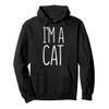 I'm A Cat Shirt Adult Kids Men Women Cat Costume Pullover Hoodie view 1