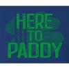 3X-Large Royal Mens Here to Paddy Funny St. Patricks Day Gift Idea Long Sleeve T-Shirt view 3