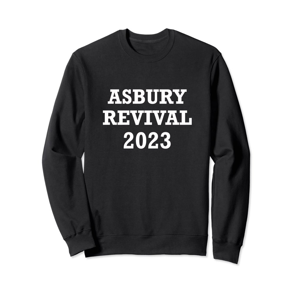 Asbury Revival Christian University College Praise & Worship Sweatshirt