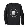 Bridging The Gap Between Science And Humanity Long Sleeve T-Shirt view 1